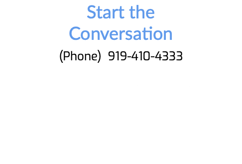 Start the Conversation (Phone) 919-410-4333 Email: david.bass@inboundinkllc.com 